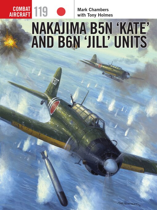 Title details for Nakajima B5N 'Kate' and B6N 'Jill' Units by Mark Chambers - Available